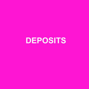 Deposits